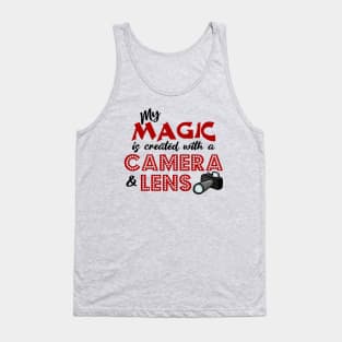 My Magic is created with a camera & Lens Tank Top